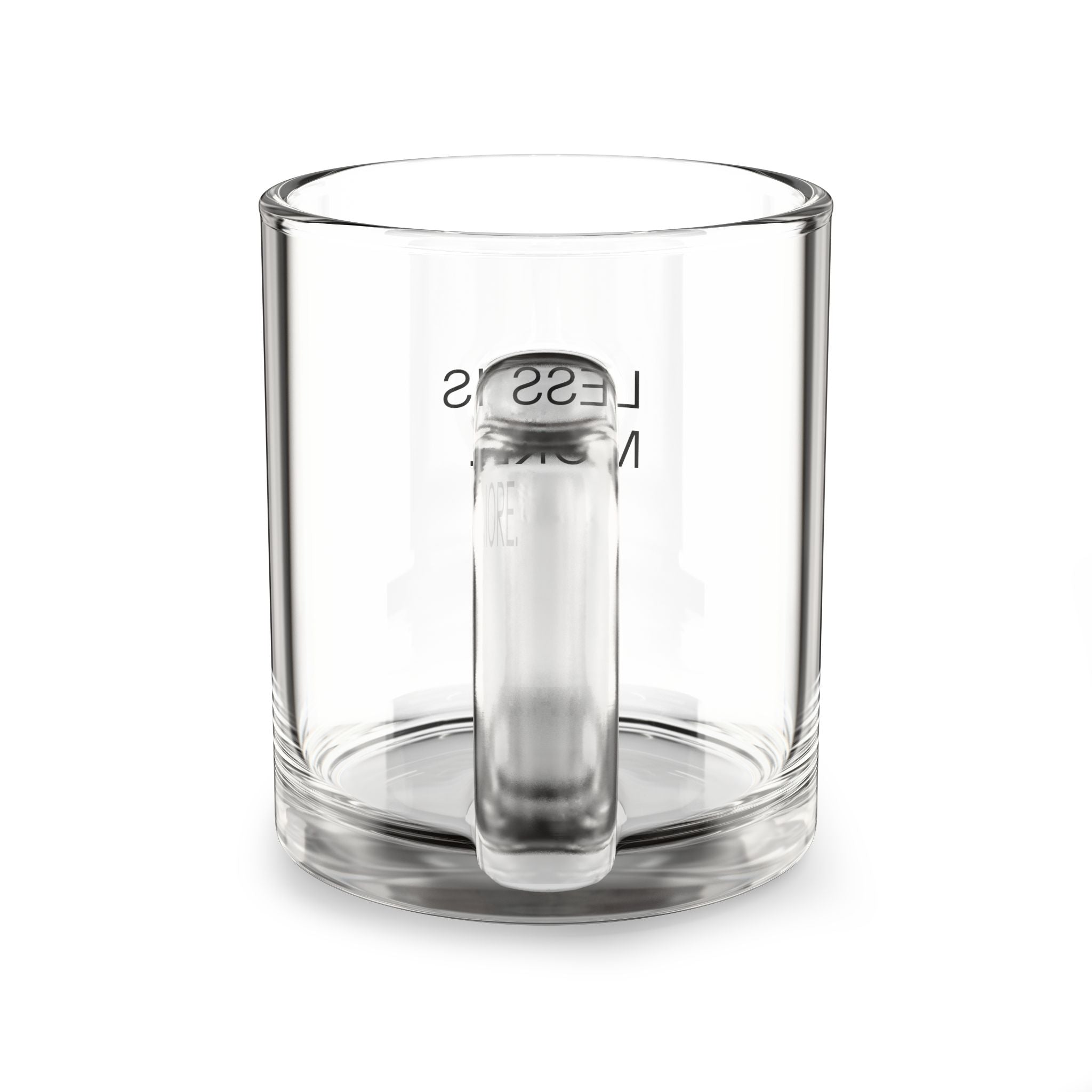 Less Is More Glass Mug | Minimalist Clear Coffee Cup